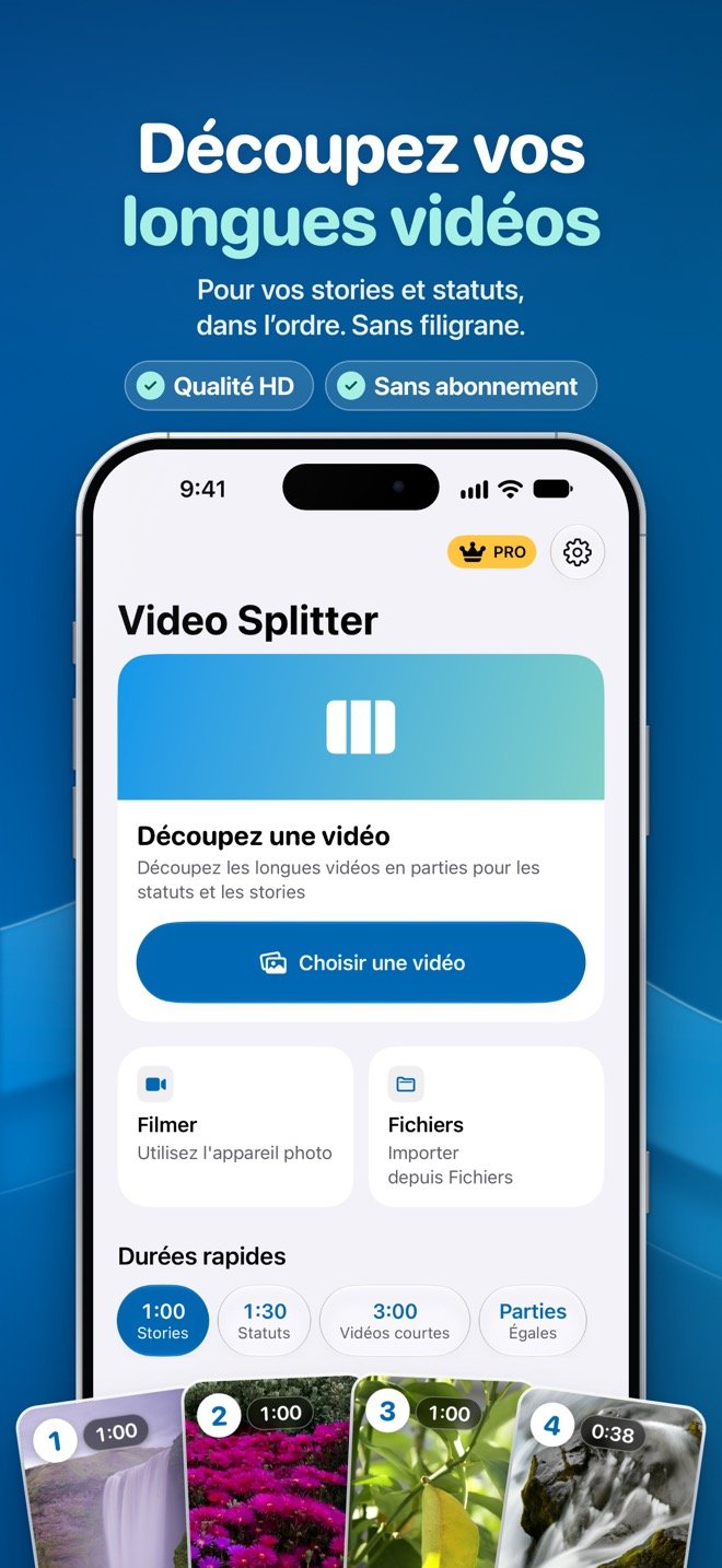Écran d'accueil de Video Splitter avec Choisir une vidéo, Filmer, Fichiers et les durées rapides : 1:00 Stories, 1:30 Statuts, 3:00 Vidéos courtes et Parties égales