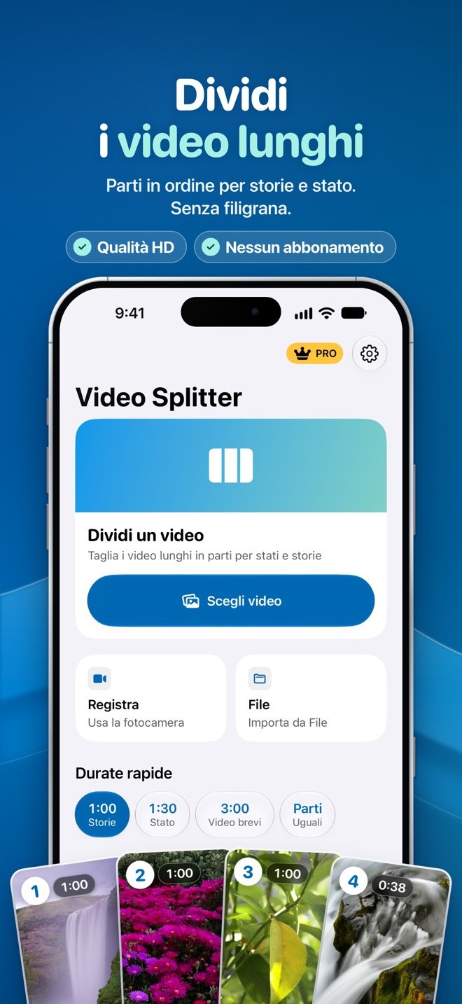 Schermata iniziale di Video Splitter con Scegli video, Registra, File e le durate rapide: 1:00 Storie, 1:30 Stato, 3:00 Video brevi e Parti uguali
